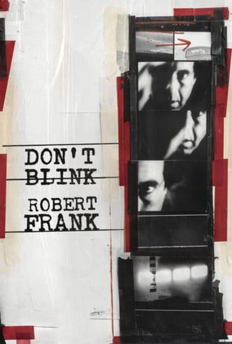 Don’t Blink Robert Frank