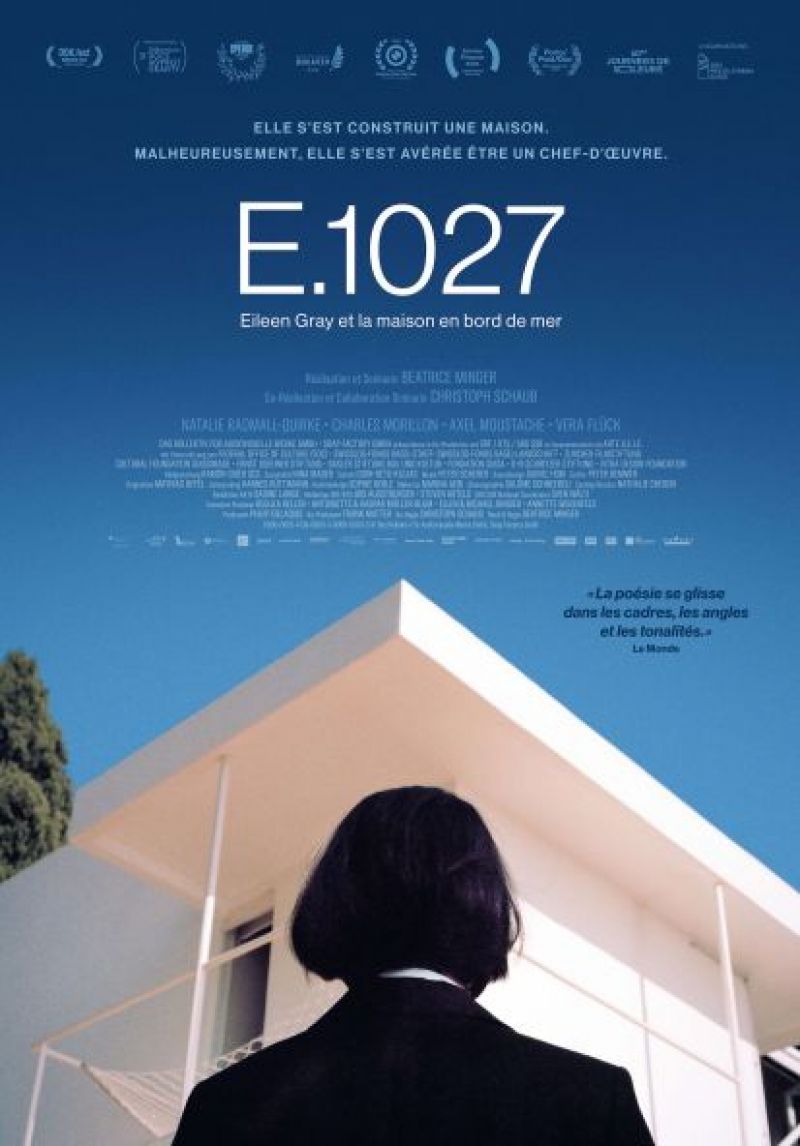E 1027 - Eileen Gray et le maison au bord de la mer